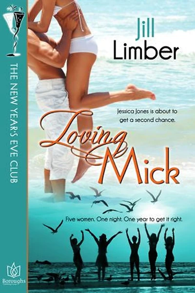 Loving Mick - The New Year's Eve Club, Book One: The New Year's Eve Club, #1