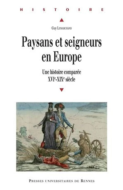 Paysans et seigneurs en Europe: une histoire comparée