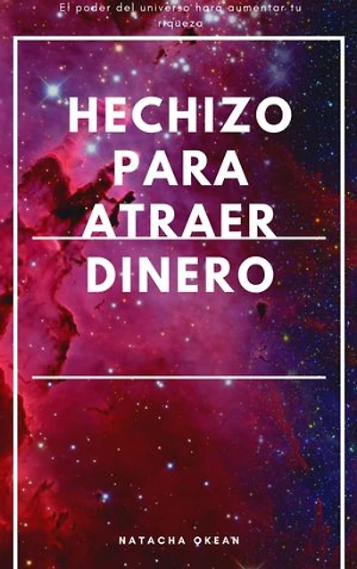 HECHIZO PARA ATRAER DIFNERO: El poder del universo hará aumentar tu riqueza