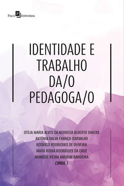 Identidade e trabalho da/o pedagoga/o