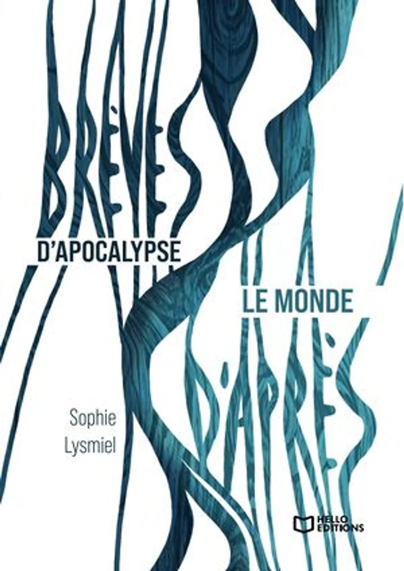 Brèves d'apocalypse / Le monde d'après