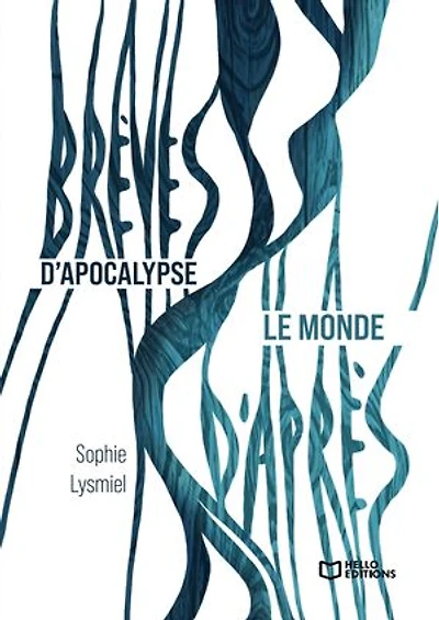 Brèves d'apocalypse / Le monde d'après