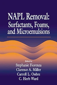 NAPL Removal Surfactants, Foams, and Microemulsions