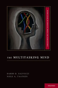 The Multitasking Mind
