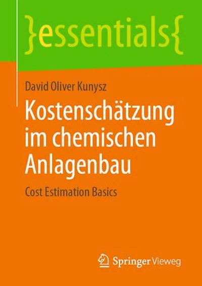 Kostenschätzung im chemischen Anlagenbau: Cost Estimation Basics