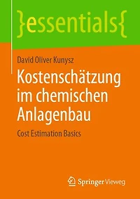 Kostenschätzung im chemischen Anlagenbau: Cost Estimation Basics