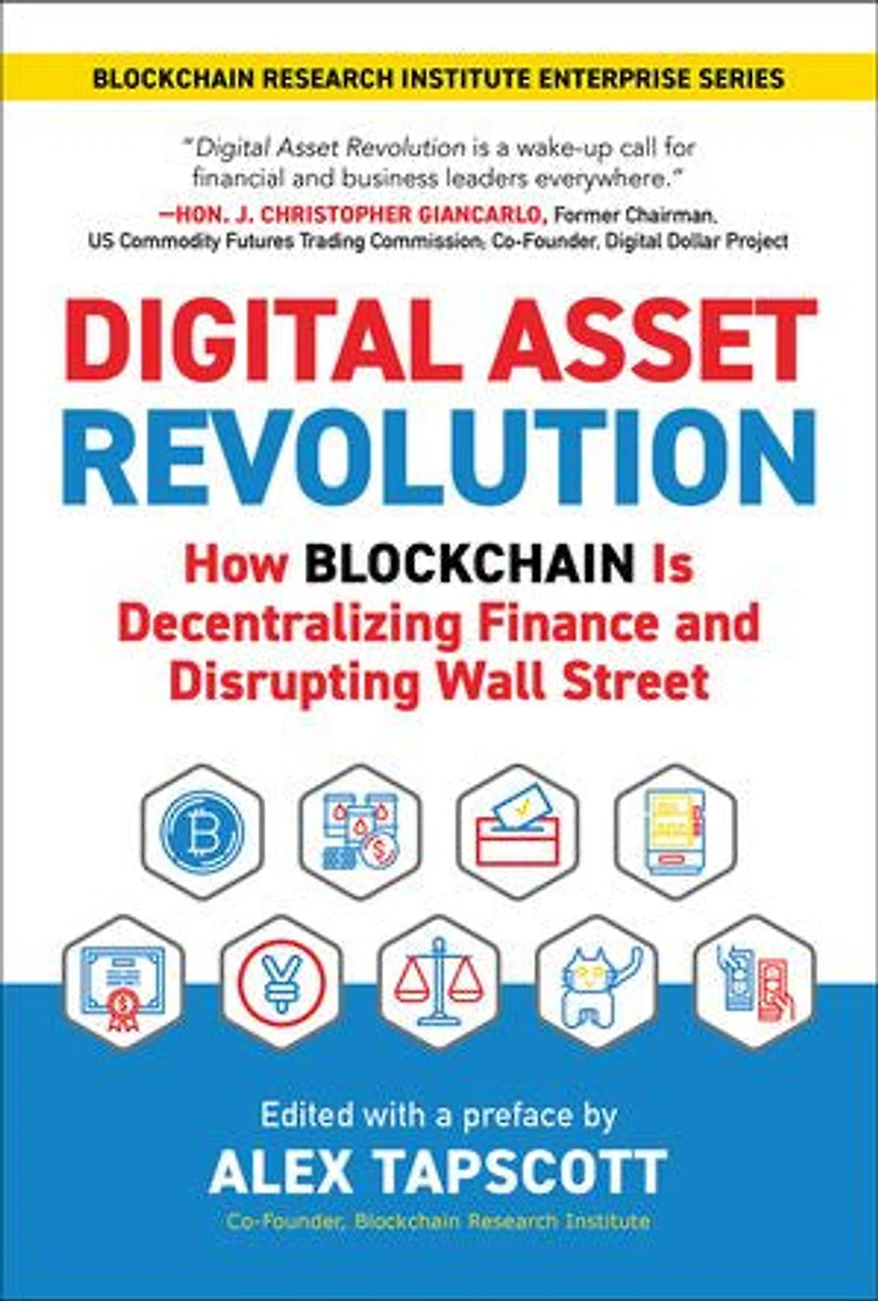 Digital Asset Revolution: How Blockchain is Decentralizing Finance and Disrupting Wall Street