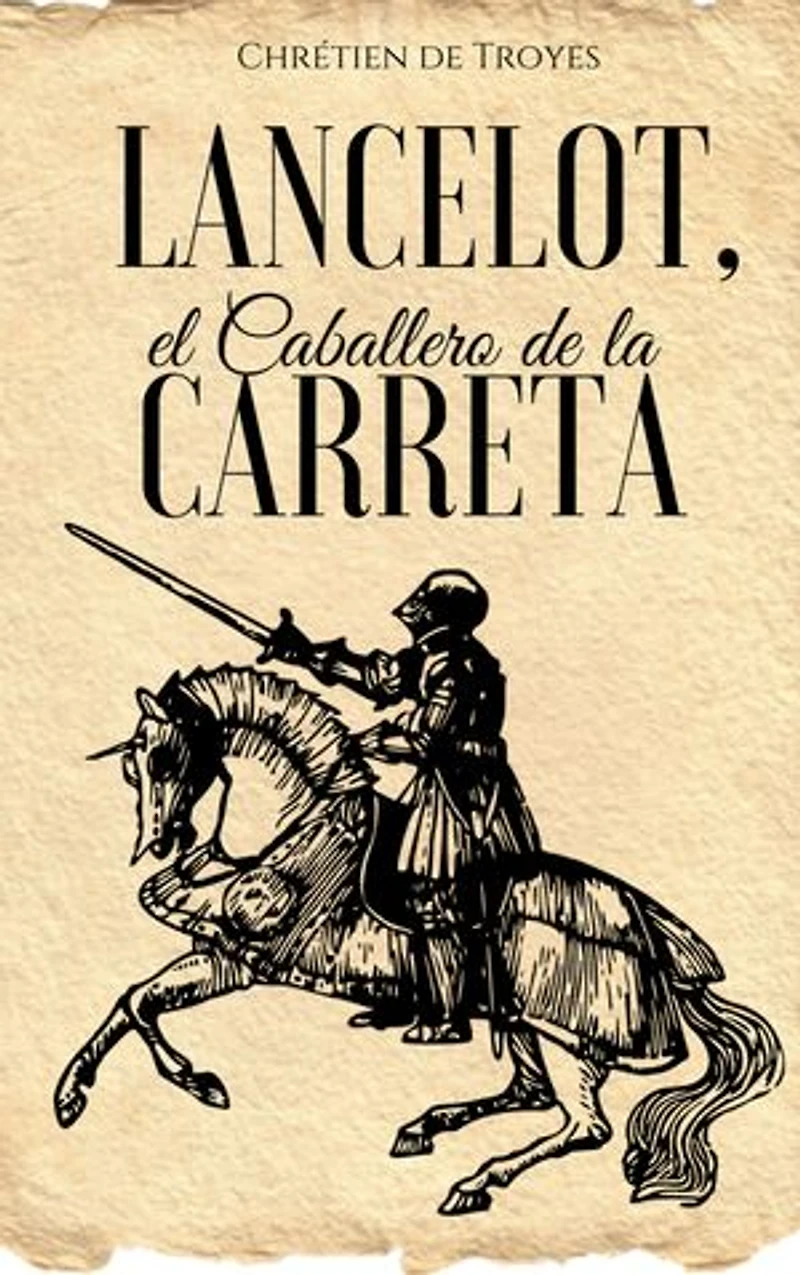 Lancelot, el Caballero de la Carreta