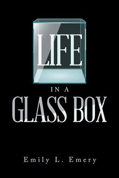 Life a Glass Box