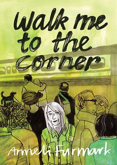 Walk Me To The Corner