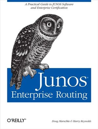 Junos Enterprise Routing: A Practical Guide To Routing And Certification