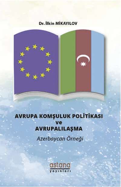 Avrupa Komşuluk Politikası ve Avrupalılaşma