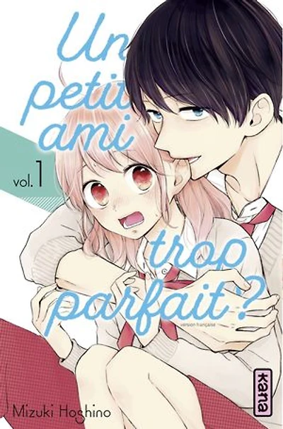 Un petit ami trop parfait ?, Vol. 1