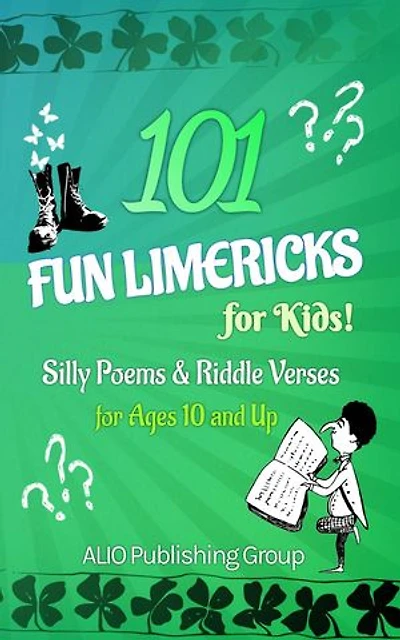 101 Fun Limericks for Kids! Silly Poems & Riddle Verses for Ages 10 and Up: BIG BRAIN BOOKS