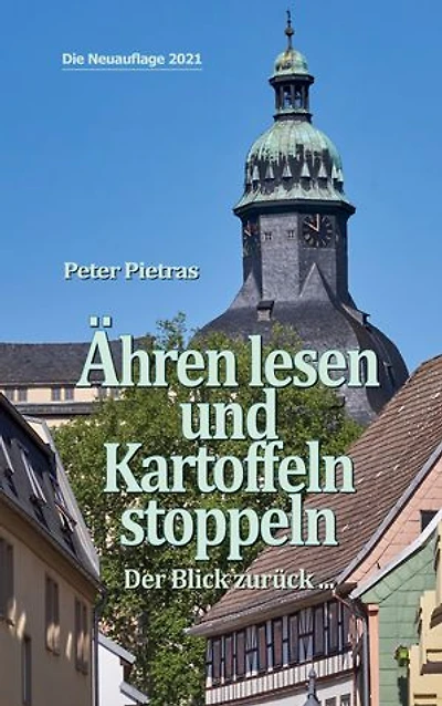 Ähren lesen und Kartoffeln stoppeln: Der Blick zurück ...