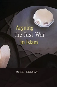 Arguing the Just War Islam