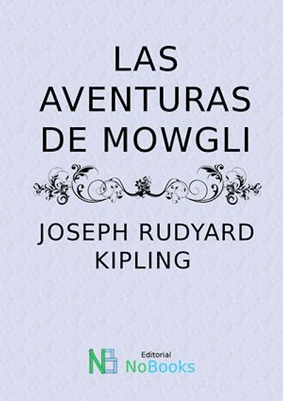 Las Aventuras De Mowgli