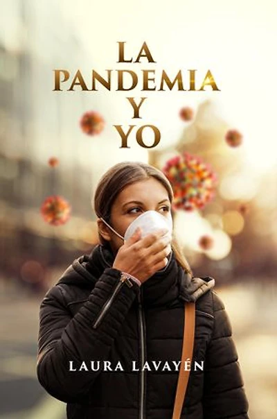 La Pandemia y Yo