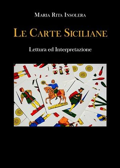 Le Carte Siciliane: Lettura ed Interpretazione