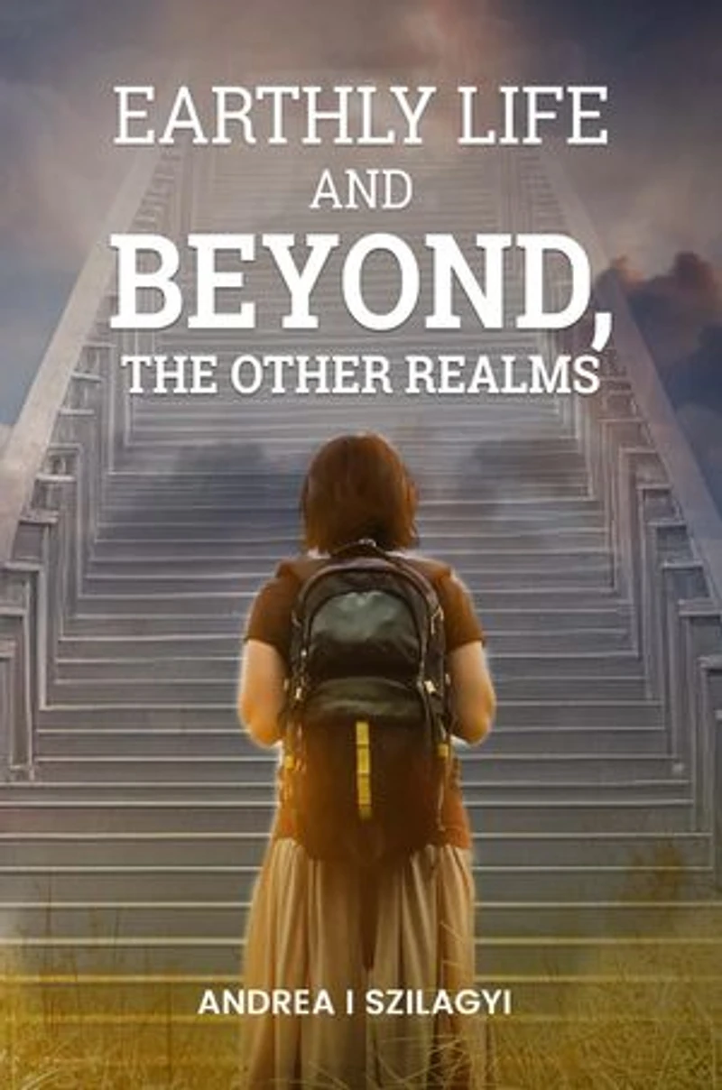 Earthly life and beyond the other realms