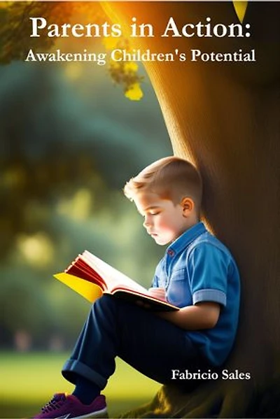 Parents in Action: Awakening Children's Potential
