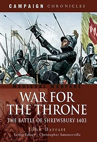 War for The Throne: Battle of Shrewsbury, 1403