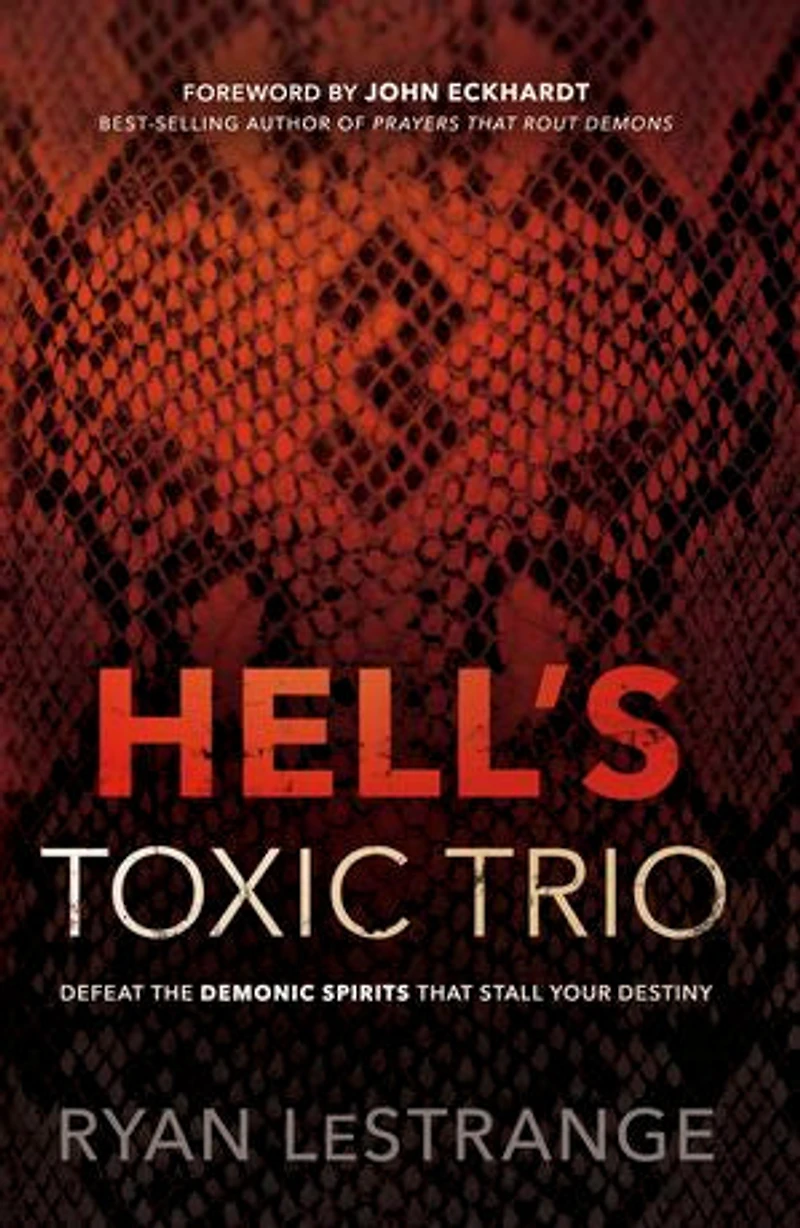 Hell's Toxic Trio: Defeat The Demonic Spirits That Stall Your Destiny