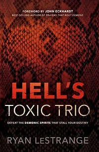 Hell's Toxic Trio: Defeat The Demonic Spirits That Stall Your Destiny