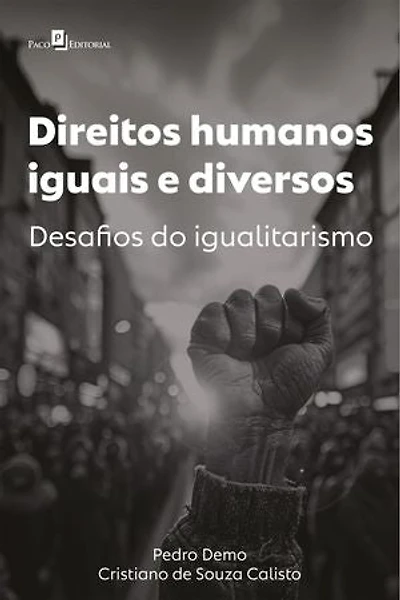 Direitos humanos iguais e diversos: Desafios do igualitarismo