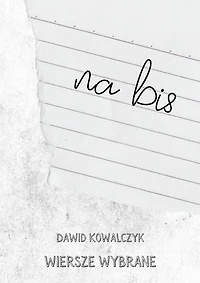 Na bis — wiersze wybrane