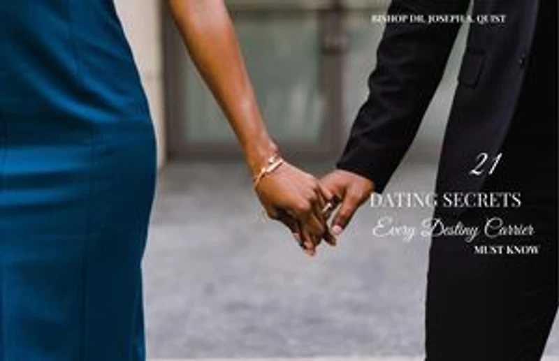 21 DATING SECRETS EVERY DESTINY CARRIER MUST KNOW