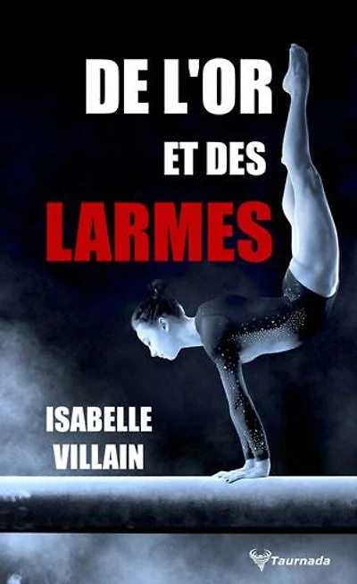 De l'or et des larmes: thriller