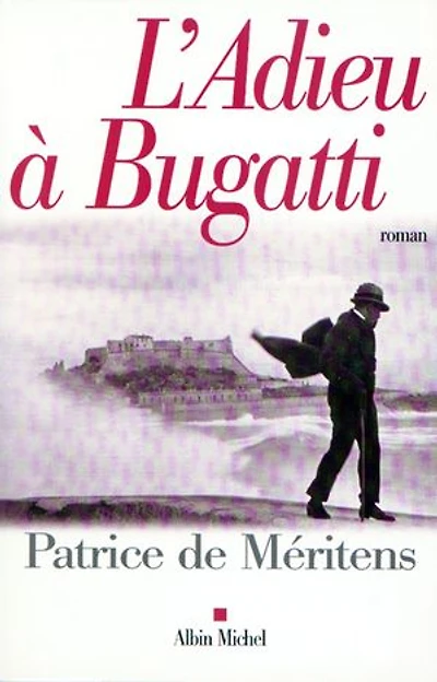 L'Adieu à Bugatti: Lettre à Ettore trouvée au chevet de son frère Rembrandt