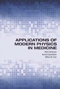 Applications of Modern Physics Medicine
