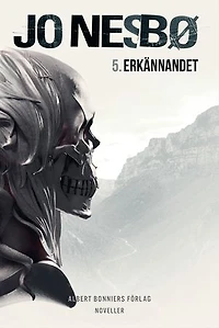 Erkännandet : Novell i Svartsjukemannen och andra berättelser