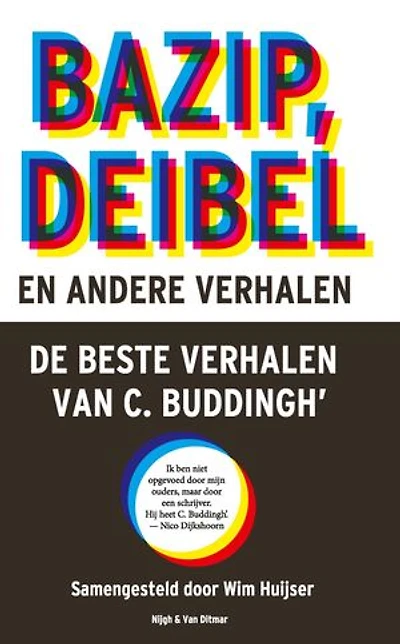 Bazip, Deibel en andere verhalen: De beste verhalen van C. Buddingh'