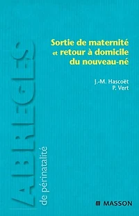 Sortie de maternité et retour à domicile du nouveau-né