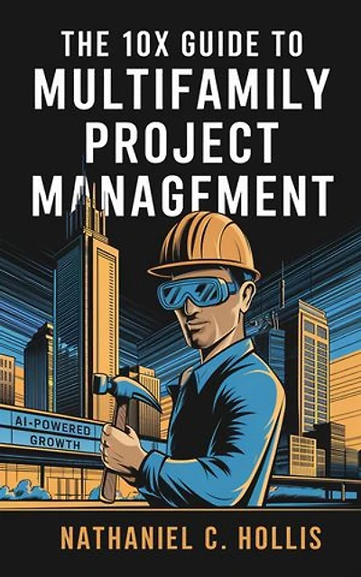 AI-Powered Growth: The 10x Guide to Multifamily Project Management