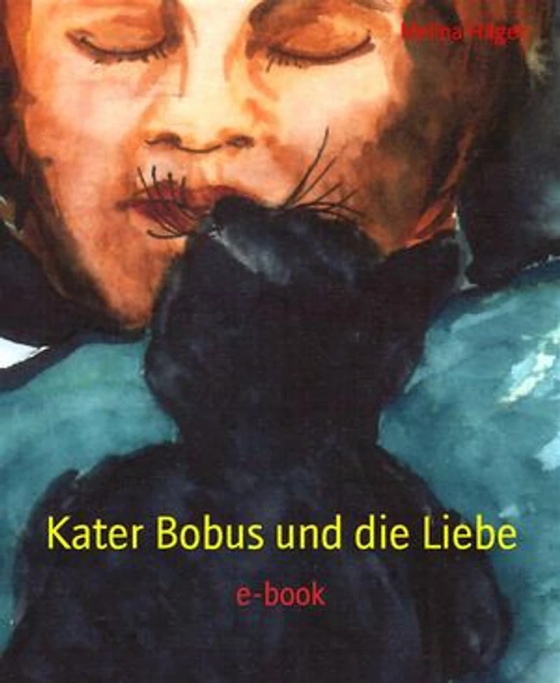 Kater Bobus und die Liebe: e-book