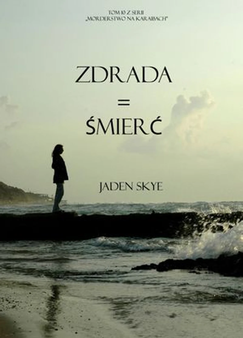Zdrada = śmierć (Tom 10 z serii „Morderstwo na Karaibach”)