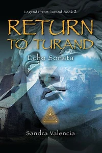 Return to Turand: Echo Sonata
