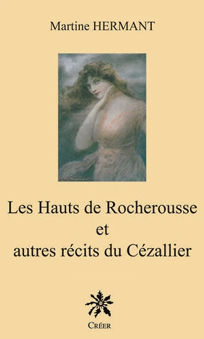 Les Hauts de Rocherousse et autre récits du Cézallier