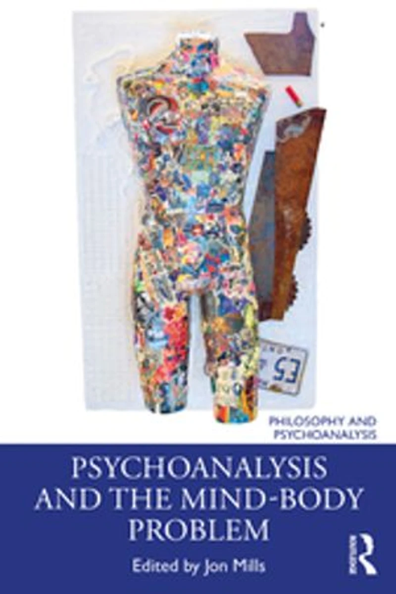 Psychoanalysis And The Mind-body Problem