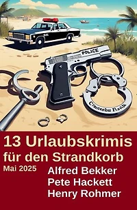 13 Urlaubskrimis für den Strandkorb Mai 2025
