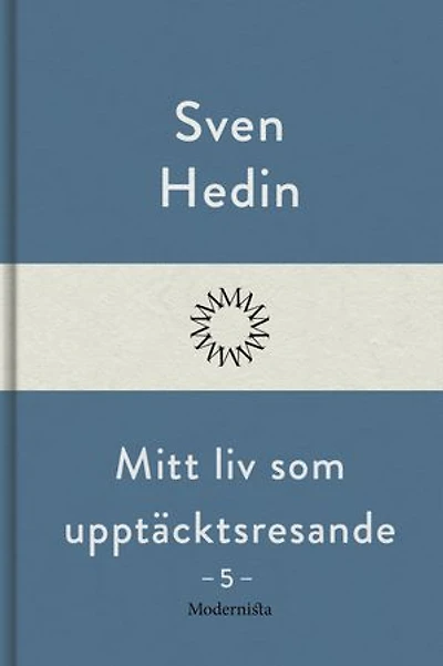 Mitt liv som upptäcktsresande