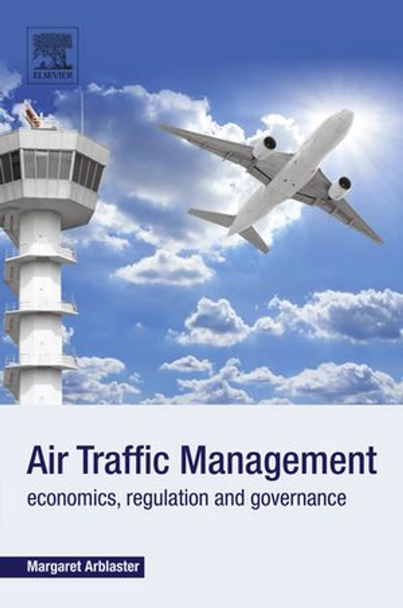 Air Traffic Management: Economics, Regulation And Governance
