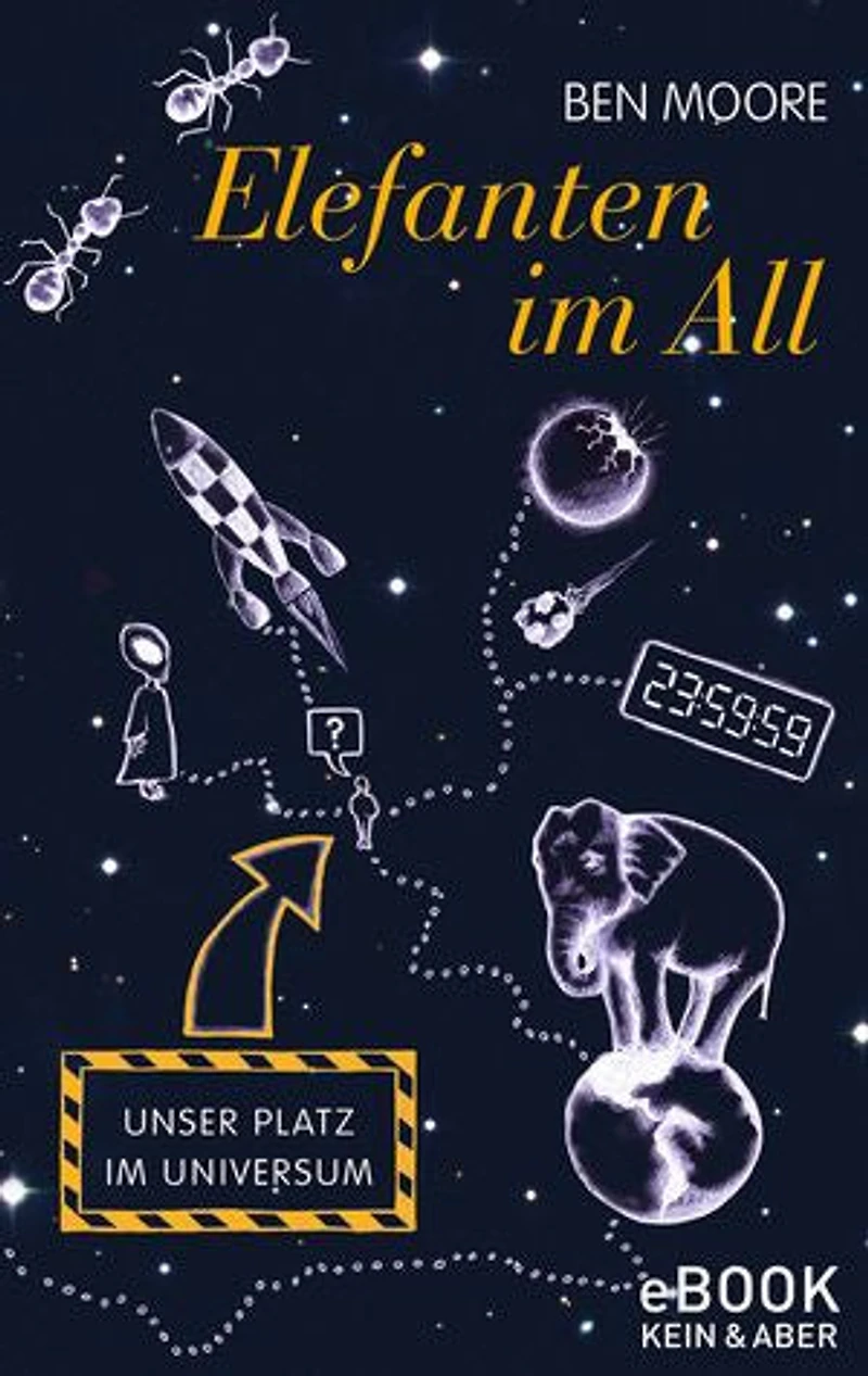 Elefanten im All: Unser Platz im Universum