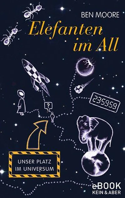Elefanten im All: Unser Platz im Universum