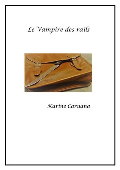 Le Vampire des rails: ou le prof assassiné