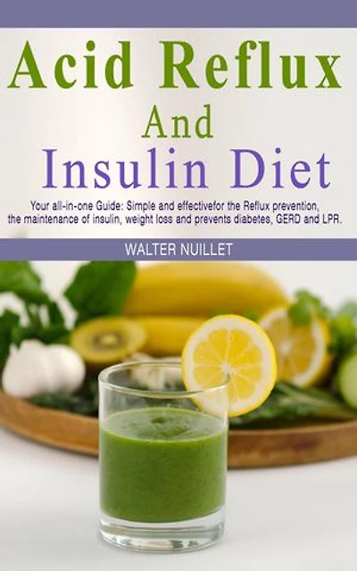 Acid Reflux And Insulin Diet
